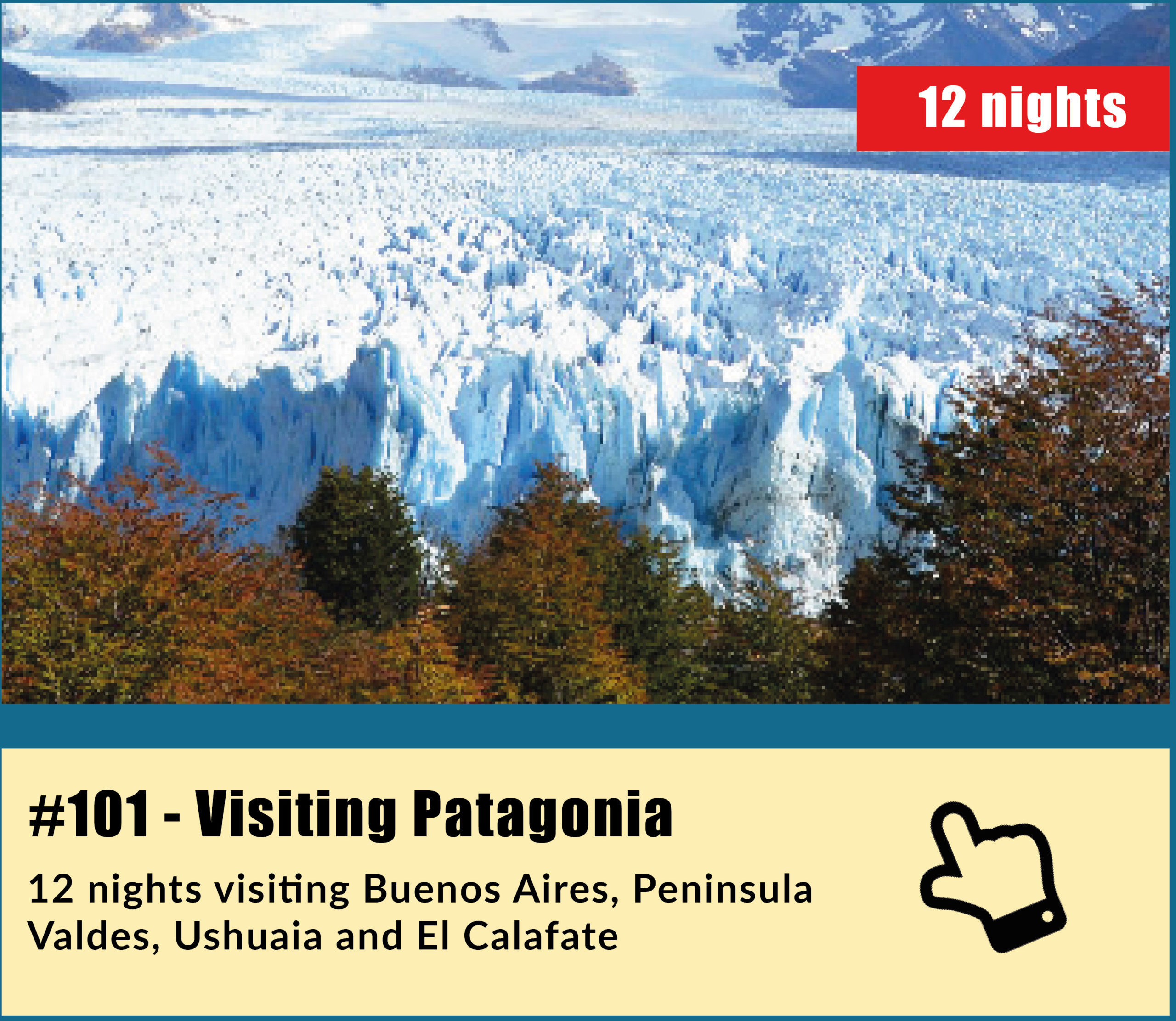 see our visiting Patagonia Tour: Buenos Aires, Peninsula Valdes, Ushuaia, El Calafate